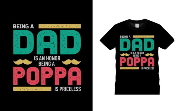 Being a Dad is an Honor Being a Poppa Review