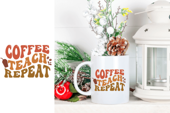 Coffee Teach Repeat - Coffee Retro SVG Review