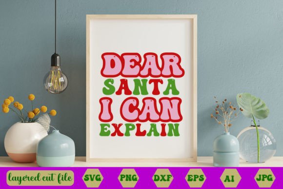 Dear Santa I Can Explain RETRO SVG Review