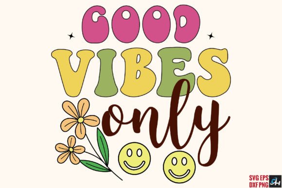 Good Vibes Only Retro SVG Review