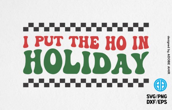I Put the Ho in Holiday Retro SVG Review
