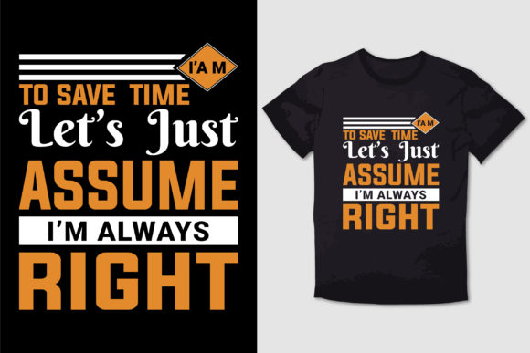To SAVE TIME LET S JUST ASSUME I M RIGHT Embroidery Review