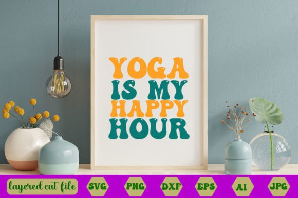 Yoga is My Happy Hour Retro SVG Review